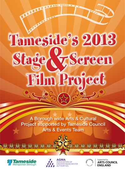 Tameside's 2013 Stage & Screen Film Project