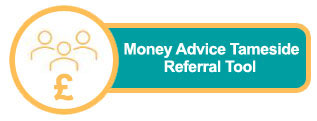 Money Advice Tameside Referral Form