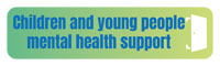 Children and Young People Mental Health Support