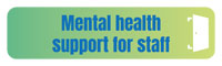 Mental Health Support for Staff