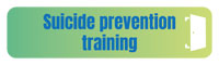 Suicide prevention training