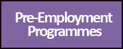 Pre-Employment Programmes