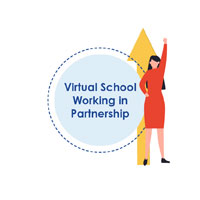 Virtual School Working in Partnership
