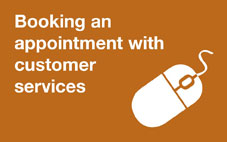 Booking an Appointment with customer services
