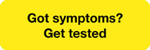 Got Symptoms Get Tested Button