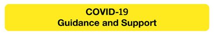 Covid 19 Guidance and Support